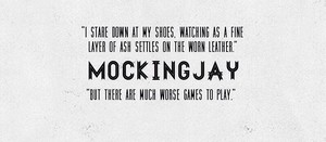  Mockingjay | First and Last Words