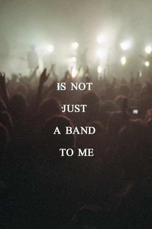  There not just a band to me ♥