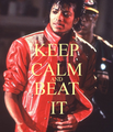 ♪♫ Keep Calm and Beat It ♫♪  - michael-jackson fan art