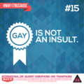 Gay is not an Insult - lgbt photo