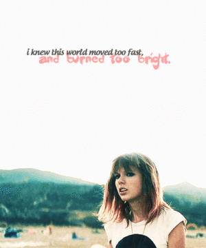 I Knew You Were Trouble -Taylor 