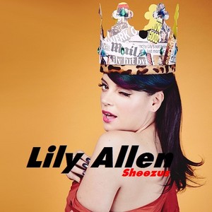  Lily Allen - Sheezus