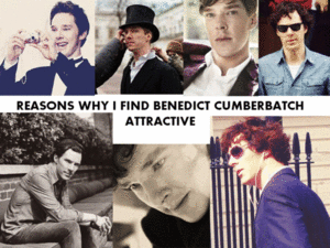  Reasons Why I Find Benedict Cumberbatch Attractive
