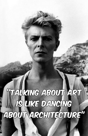 Bowie quotes <3