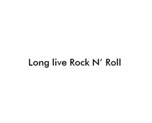  Long Live Rock 'n' Roll 🎶