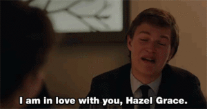  Augustus "I am in प्यार with you, Hazel Grace"