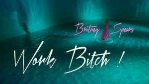  Britney Spears Work 雌犬 !