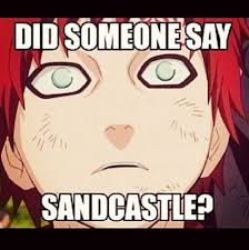  Gaara loves sandcastle!