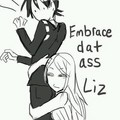 Liz Embraces Dat Ass - soul-eater fan art
