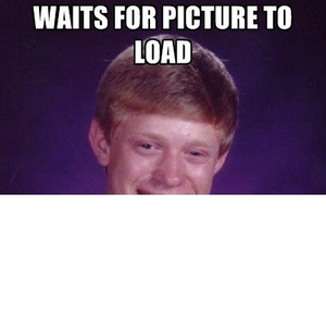 Bad Luck Brian 4