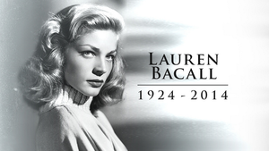 Lauren Bacall, 12th August 2014