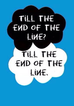  "Till the End of the Line"