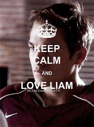 Keep calm and love Liam