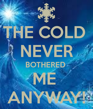  cold never