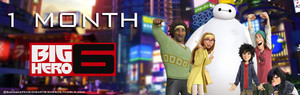 1 Month until the release of Big Hero 6!