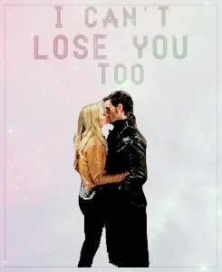  "I can't lose you too."