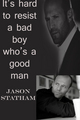 Bad Boy/Good Man - jason-statham fan art