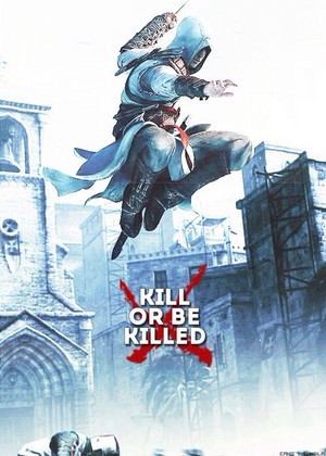  Assassin's Creed | Kill of Be Killed