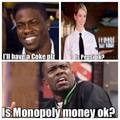 Is monopoly money okay? - random photo
