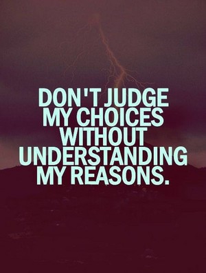  Don't Judge...
