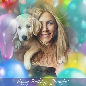 Today is Jennifer's birthday