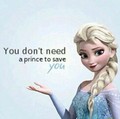                  U don't need a Prince yo Save U - elsa-the-snow-queen fan art
