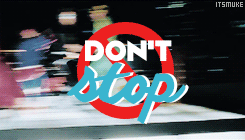                     Don't Stop