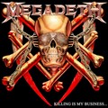 Killing is my Business Cover - megadeth photo
