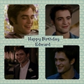 Happy Birthday,Edward!!!<3 - edward-cullen fan art