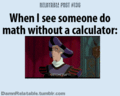math without calculator=witchcraft - random photo