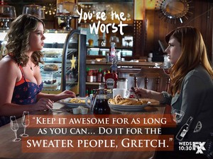  "Do it for the sweater people, Gretchen."