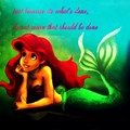Ariel with Cinderella's quote - disney-princess photo