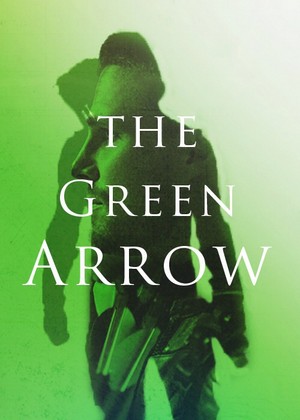  The Green ARROW/アロー