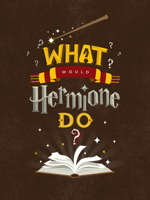 What Would Hermione Do?