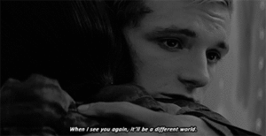 "When I see you again, it'll be a different world."
