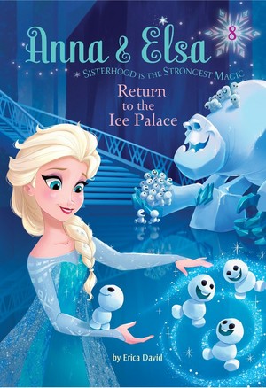 Anna and Elsa 8 - Return to the Ice Palace