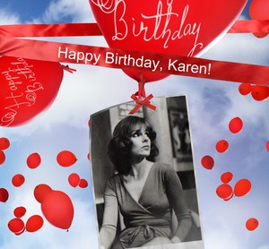  Today is Karen's Birthday