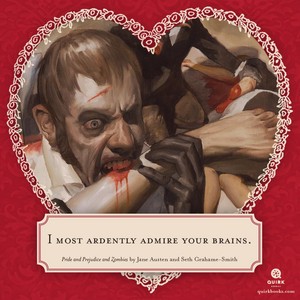 Pride and prejudice and Zombies Valentines 2016
