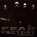 Fear Factory Cyberwaste - fear-factory photo