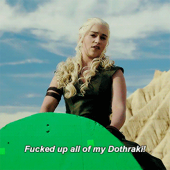  Daenerys can’t Dothraki!