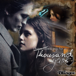  Edward and Bella ~ A Thousand Years ~