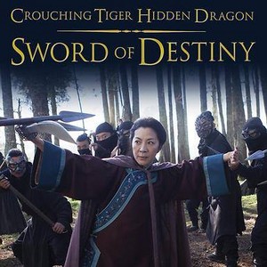  Crouching Tiger Hidden Dragon Sword Of Destiny Poster