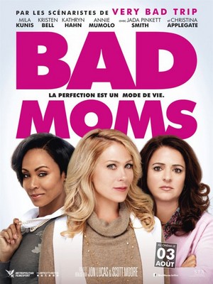  Bad Moms Movie Posters