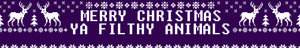  Merry Christmas, Ya Filthy जानवर - फैन्पॉप प्रोफ़ाइल Banner (Medium)