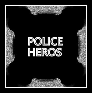 POLICE HEROS  12 
