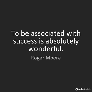 Quote From Sir Roger Moore 