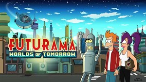  Futurama - Worlds of Tomorrow