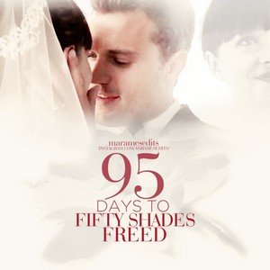  95 days until Fifty Shades Freed