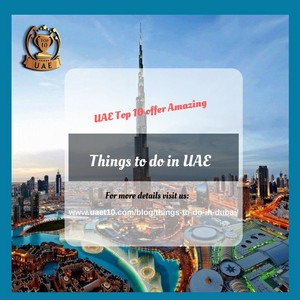  Best Things to do in UAE