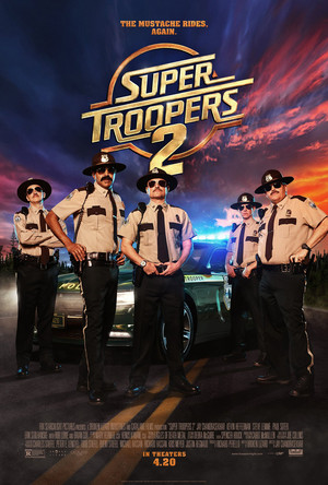  Super Troopers 2 (2018) Poster - The Mustache Rides. Again.